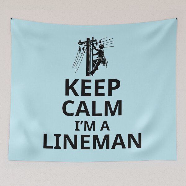 Item preview, Keep Calm I'm A Lineman. Funny Lineman Quote. Gift For Lineman. designed and sold by DesignHouse07.