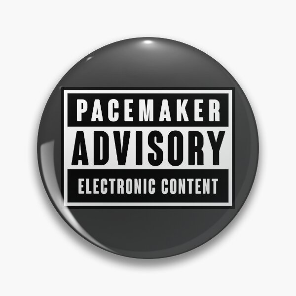 Item preview, Pacemaker Advisory | Electronic Content | Funny Concept designed and sold by monkeybusiness.pt.