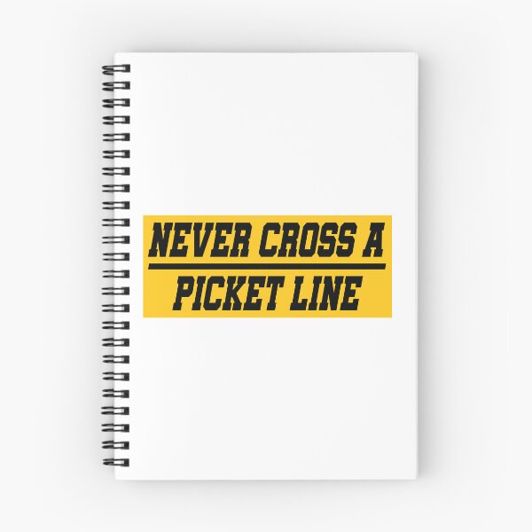 Item preview, Never Cross A Picket Line designed and sold by the-craft-shop.