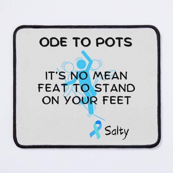 Item preview, ODE TO POTS (Postural Orthostatic Tachycardia Syndrome). designed and sold by MPC-Mince-Pies.