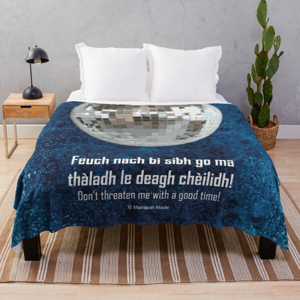 Item preview, Don't threaten me with a good time! | Feuch nach bi sibh go ma thàladh le deagh chèilidh! (Scottish Gaelic (Gàidhlig) translation) disco ball with celestial background designed and sold by Mamaidh Made.