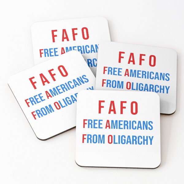 Item preview, FAFO Free Americans From Oligarchy designed and sold by Free Americans From Oligarchy.