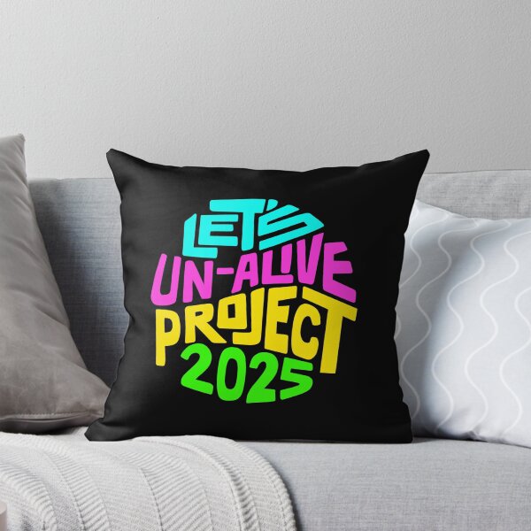 Item preview,  Let's Un-Alive Project 2025 Word Art designed and sold by Unhinged Heather.