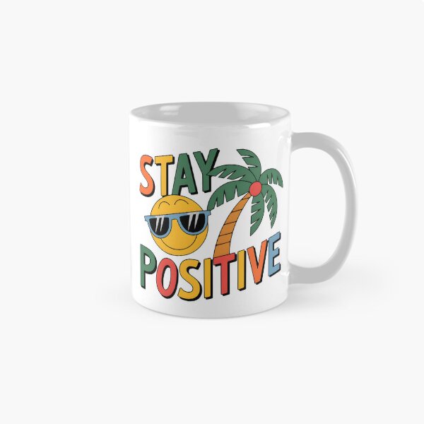 Item preview, Stay positive designed and sold by trendspatterns.