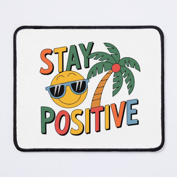 Item preview, Stay positive designed and sold by trendspatterns.
