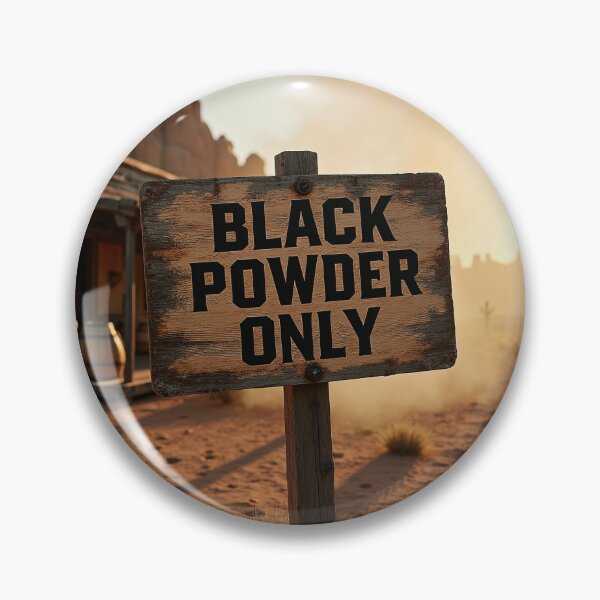 Item preview, Black Powder Only - Wild West designed and sold by Klysztof.