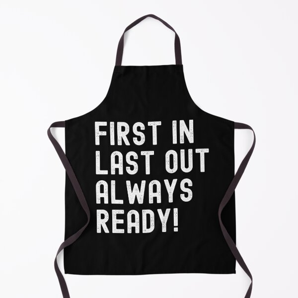 Item preview, Firefighter First In Last Out Always Ready White designed and sold by TymekStore.
