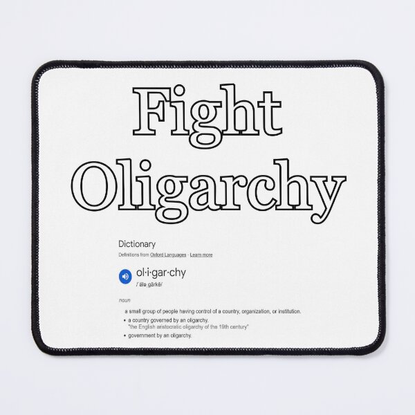 Item preview, Fight Oligarchy designed and sold by Mercury's Space.