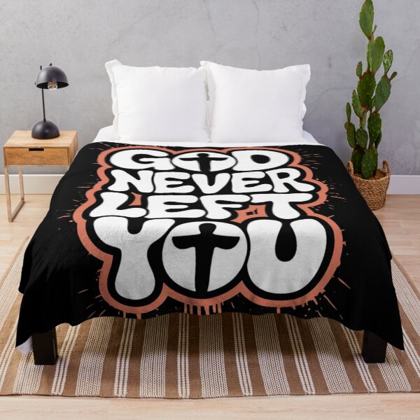 Item preview, God never left you designed and sold by 123ks.
