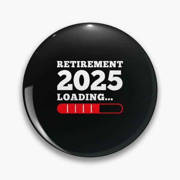 Item preview, Retirement 2025 Loading Funny Retiring Retired Men Women designed and sold by MouDantArts.
