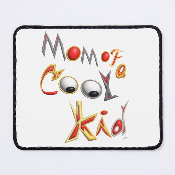 Item preview, Mom of a Cool Kid - Art by Rockos designed and sold by RockosArtist.