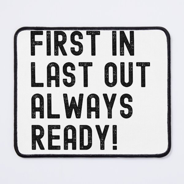 Item preview, Firefighter First In Last Out Always Ready Black Color designed and sold by TymekStore.