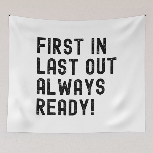 Item preview, Firefighter First In Last Out Always Ready Black Color designed and sold by TymekStore.