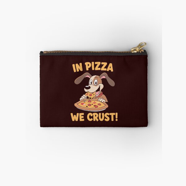 Item preview, A lovely product-IN PIZZA WE CRUST designed and sold by Gadget80.