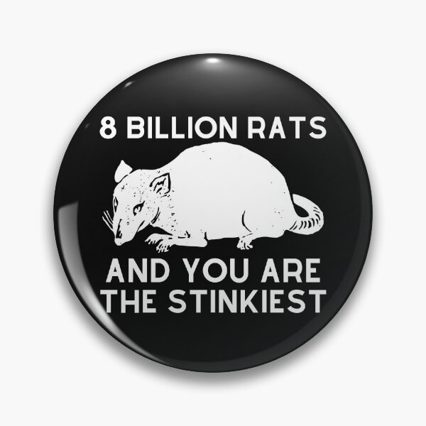 Item preview, 8 Billion Rats And You Are The Stinkiest Japanese White Rat designed and sold by WildPalette-Art.