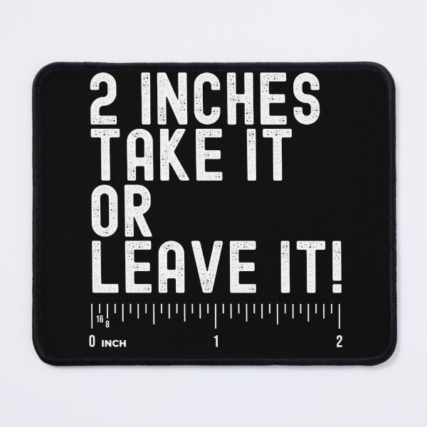 Item preview, 2 Inches Take It Or Leave It Funny White Color designed and sold by TymekStore.
