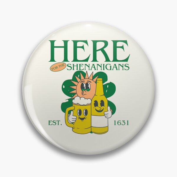 Item preview, Here for the shenanigans designed and sold by Peerless-Prime.