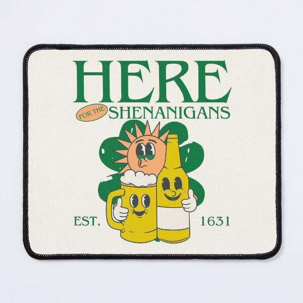 Item preview, Here for the shenanigans designed and sold by Peerless-Prime.
