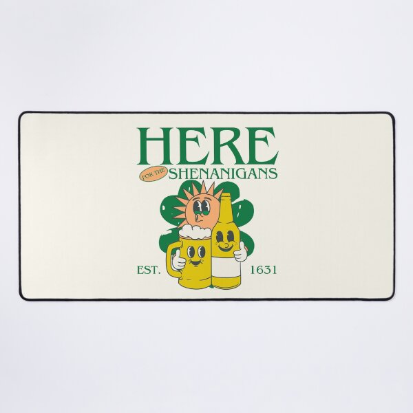 Item preview, Here for the shenanigans designed and sold by Peerless-Prime.