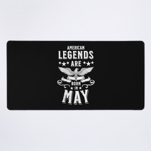 Item preview, American Legends are Born in May designed and sold by AnAzArt.