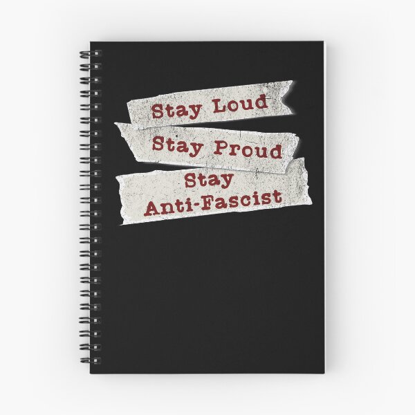 Item preview, Stay Loud, Stay Proud, Stay Anti-Fascist designed and sold by ActOutTees.