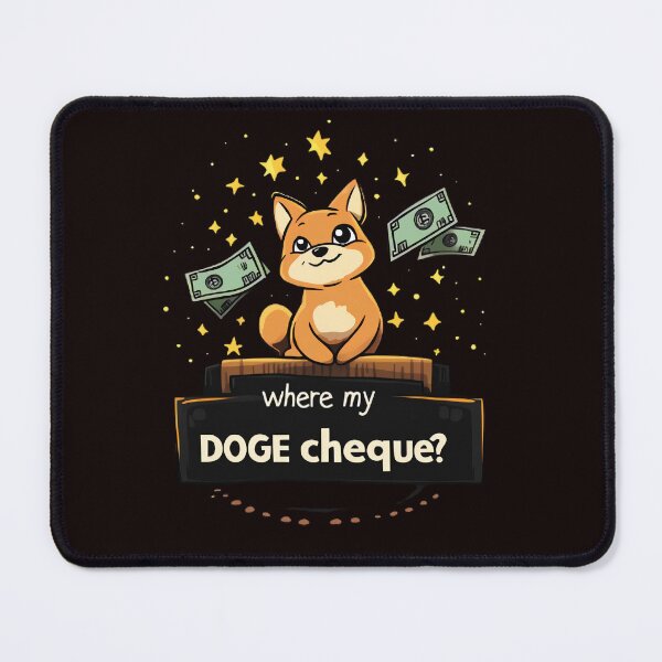 Item preview, Where my DOGE cheque ? designed and sold by Brendon987.