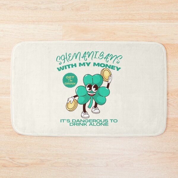 Item preview, Shenanigans with my money designed and sold by Peerless-Prime.