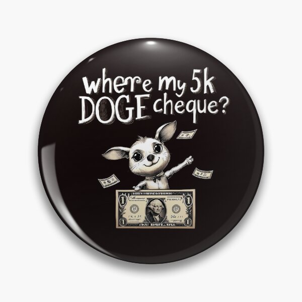 Item preview, Where my DOGE cheque ? designed and sold by Brendon987.