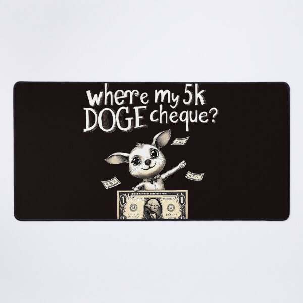 Item preview, Where my DOGE cheque ? designed and sold by Brendon987.