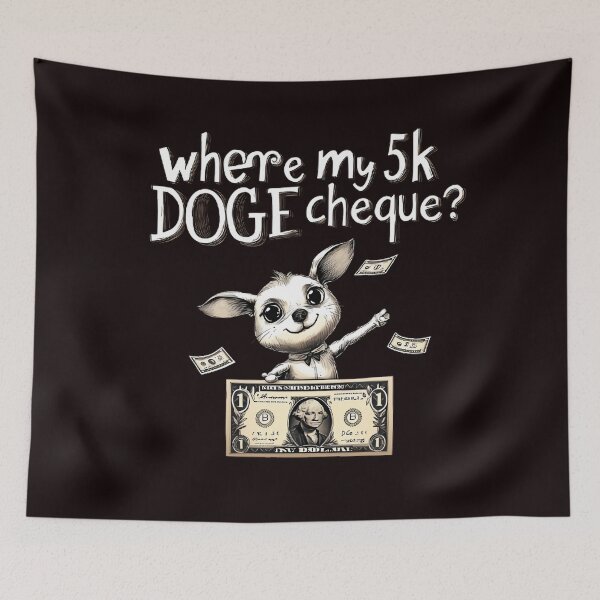 Item preview, Where my DOGE cheque ? designed and sold by Brendon987.