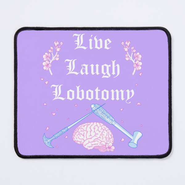Item preview, Live Laugh Lobotomy (pastel) designed and sold by Miss Lunaria.