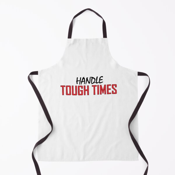 Item preview, handle tough times designed and sold by Positive Mindzet!.