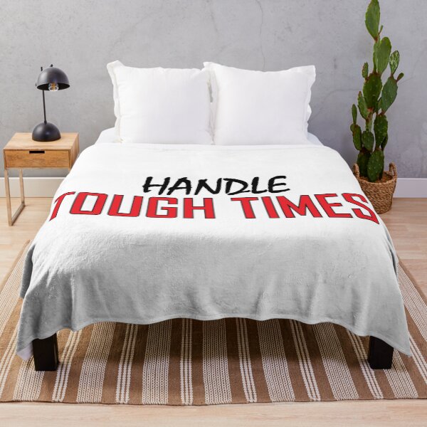Item preview, handle tough times designed and sold by Positive Mindzet!.
