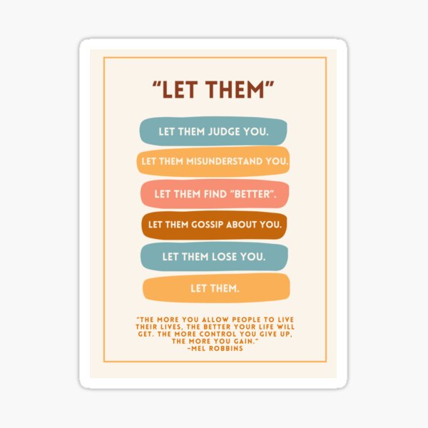 Item preview, Inspiring Reminder "Let Them" quote by Mel Robbins designed and sold by chad-nat1.