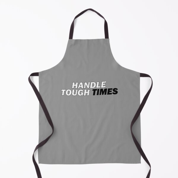 Item preview, Handle Tough times. designed and sold by Positive Mindzet!.