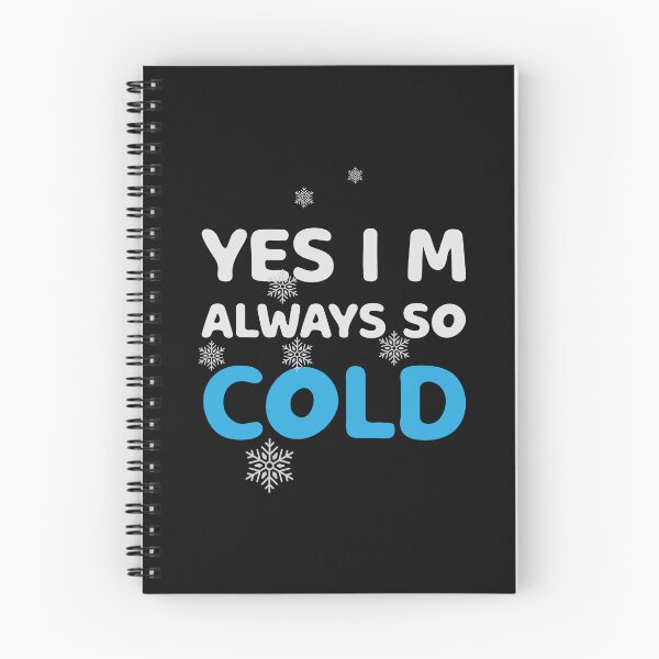Item preview, yas im always so cold designed and sold by ORIGINSTIX.