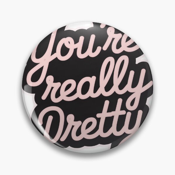 Item preview, You’re Really Pretty  designed and sold by Divine Timing .