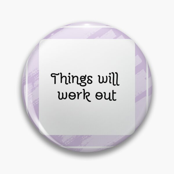 Item preview, Things will work out - motivational quote designed and sold by Naquo.