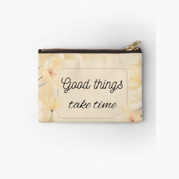 Item preview, Good things take time - Inspirational quote designed and sold by Naquo.