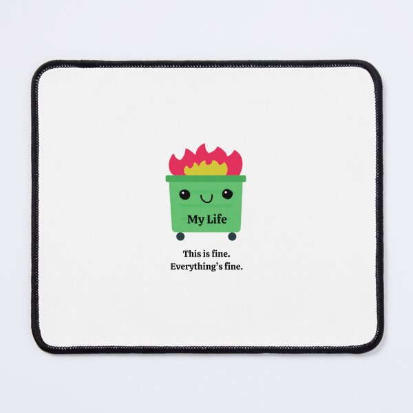 Item preview, Kawaii My Life Dumpster Fire - This Is Fine designed and sold by amandaline.