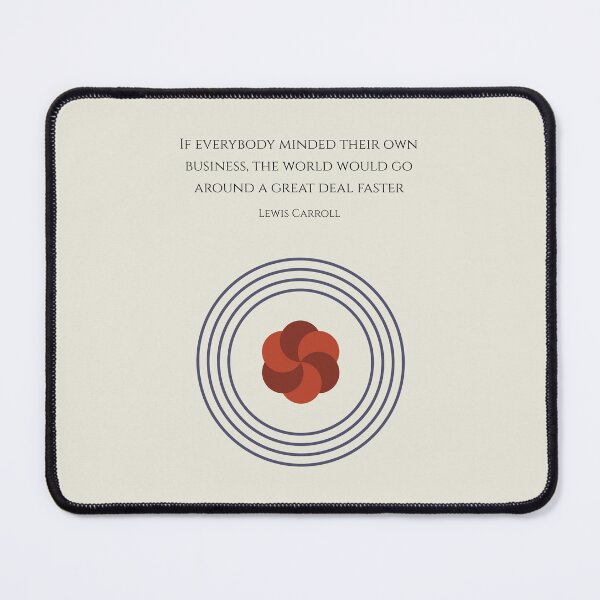 Item preview, Own Business Lewis Carroll Quote Geometric Abstract designed and sold by kakarikihill.