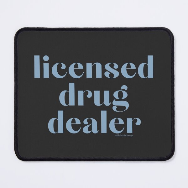 Item preview, Licensed Drug Dealer. v35b, grey/gray blue | @lilsboobthangs designed and sold by lilsboobthangs.