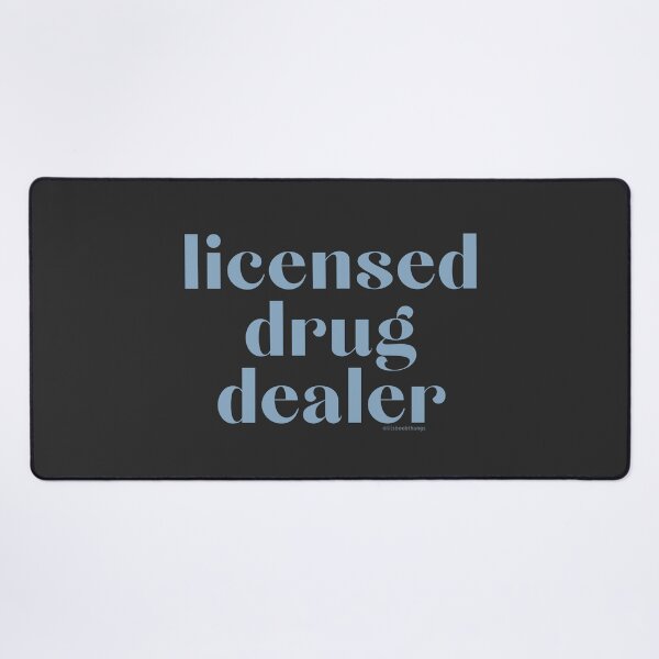 Item preview, Licensed Drug Dealer. v35b, grey/gray blue | @lilsboobthangs designed and sold by lilsboobthangs.