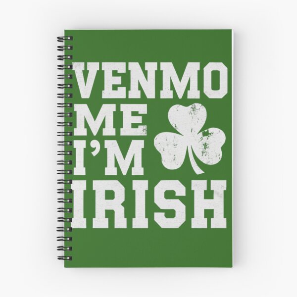 Item preview, Venmo Me I'm Irish Baby designed and sold by Print_Fuse.