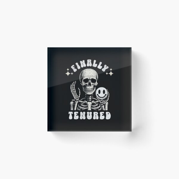 Item preview, Finally Tenured | Tenured Teacher | Associate Professor | Tenured AF | Tenure Gift | Teacher Tenure | Tenured Professor designed and sold by jadedscientist.