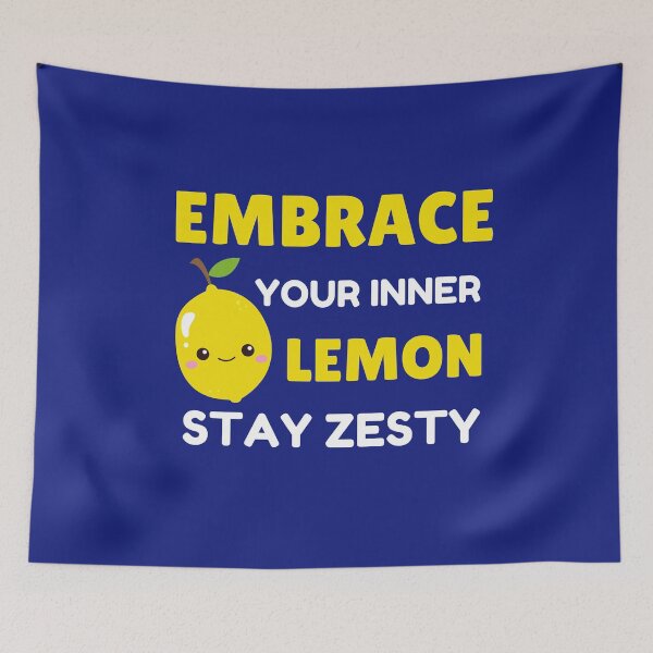 Item preview, Embrace Your Inner Lemon Stay Zesty Funny Fruit Pun designed and sold by StudioTina.
