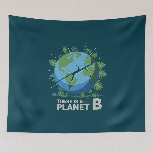 Item preview, There Is No Planet B – Save Earth Design designed and sold by TeeGrit.