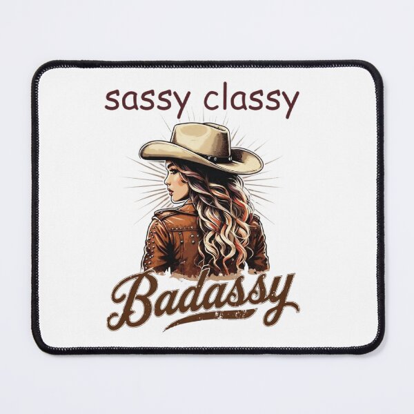 Item preview, Sassy, Classy, Badassy stylish cowgirl designed and sold by NRcollections24.
