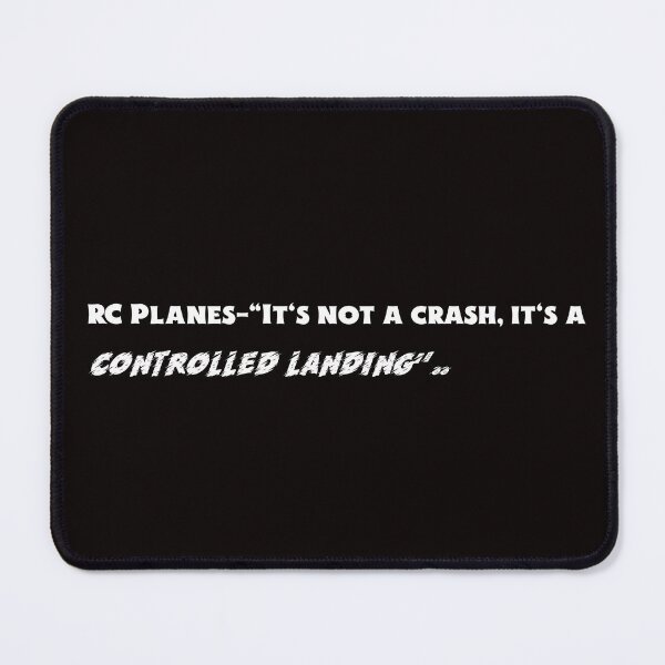 Item preview, RC Planes- "It's not a crash, it's a controlled landing".. designed and sold by Boardwalkmerch.