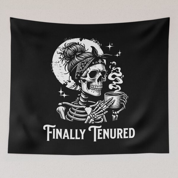 Item preview, Finally Tenured | Tenured Teacher | Associate Professor | Tenure Gift | Tenured AF | Teacher Tenure | Tenured Professor designed and sold by jadedscientist.